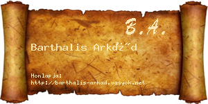 Barthalis Arkád névjegykártya